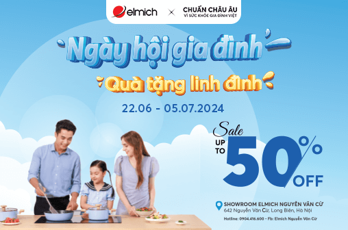 [Elmich x Elmich Nguyễn Văn Cừ] NGÀY HỘI GIA ĐÌNH – SIÊU SALE QUÀ ĐỈNH