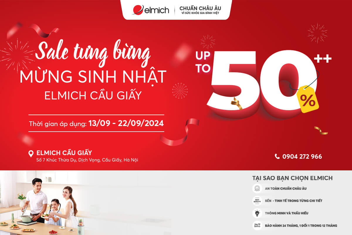 [Showroom Cầu Giấy] SALE TƯNG BỪNG – MỪNG SINH NHẬT ELMICH CẦU GIẤY