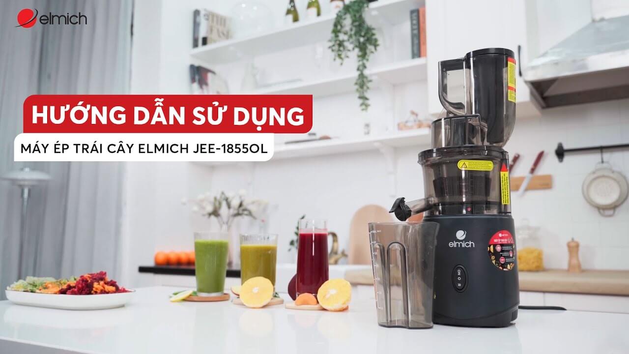 Hướng dẫn tháo lắp và sử dụng Máy ép trái cây Elmich JEE-1855OL