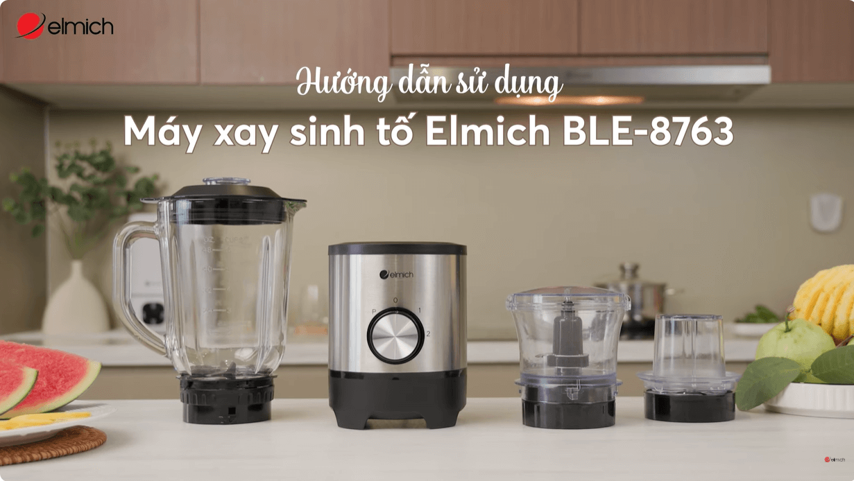 Hướng dẫn sử dụng Máy xay sinh tố Elmich BLE-8763