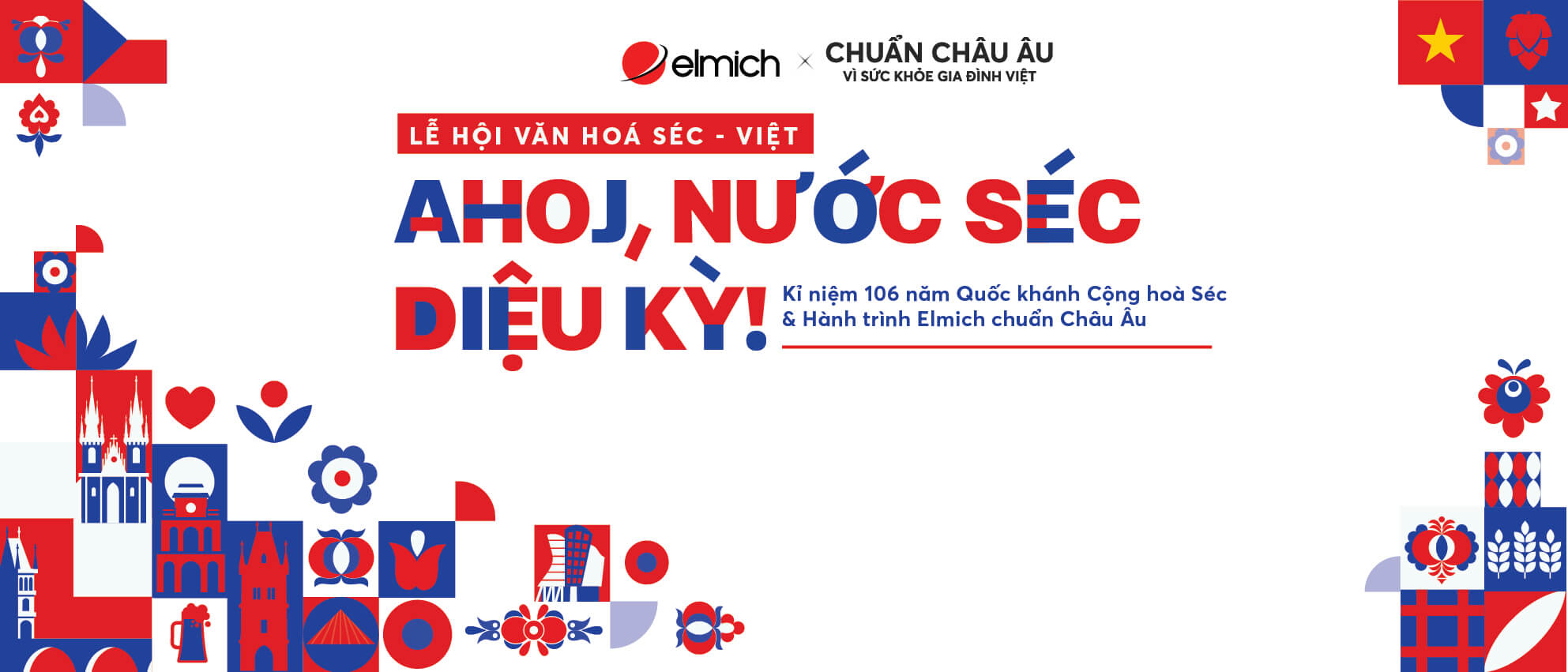 Lễ hội “Ahoj, nước Séc diệu kỳ” lần đầu tiên tổ chức tại Việt Nam: Kỷ niệm 106 năm Quốc khánh CH Séc và hành trình Elmich chuẩn Châu Âu 