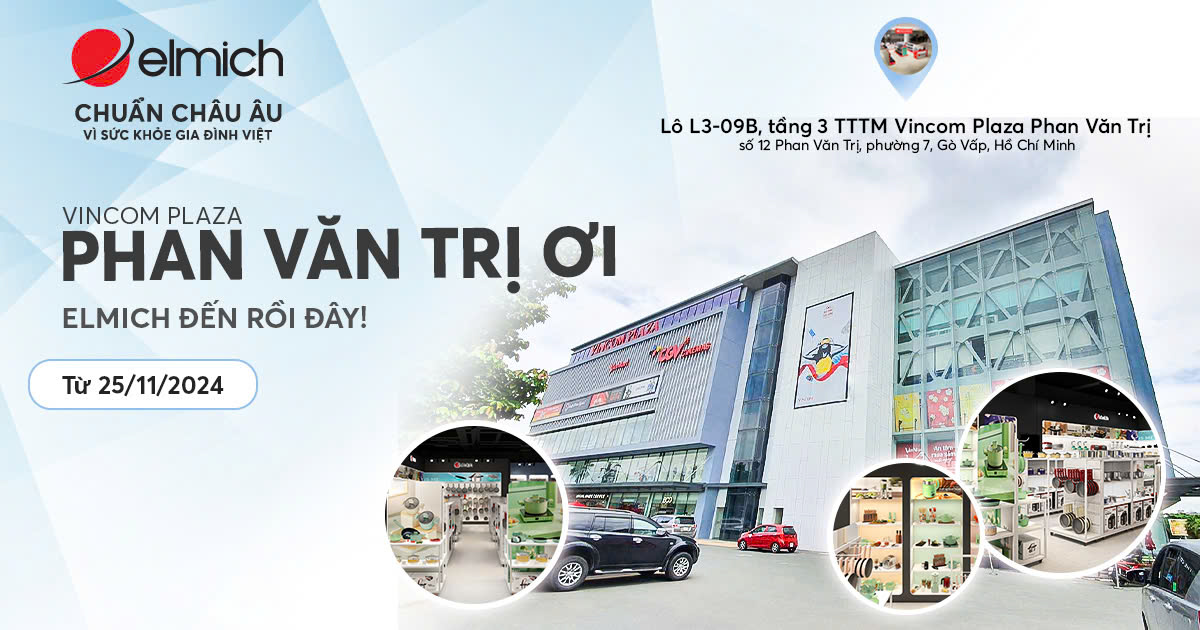 [Elmich x Vincom Plaza Phan Văn Trị] KHAI TRƯƠNG RỘN RÀNG – RINH NGÀN ƯU ĐÃI