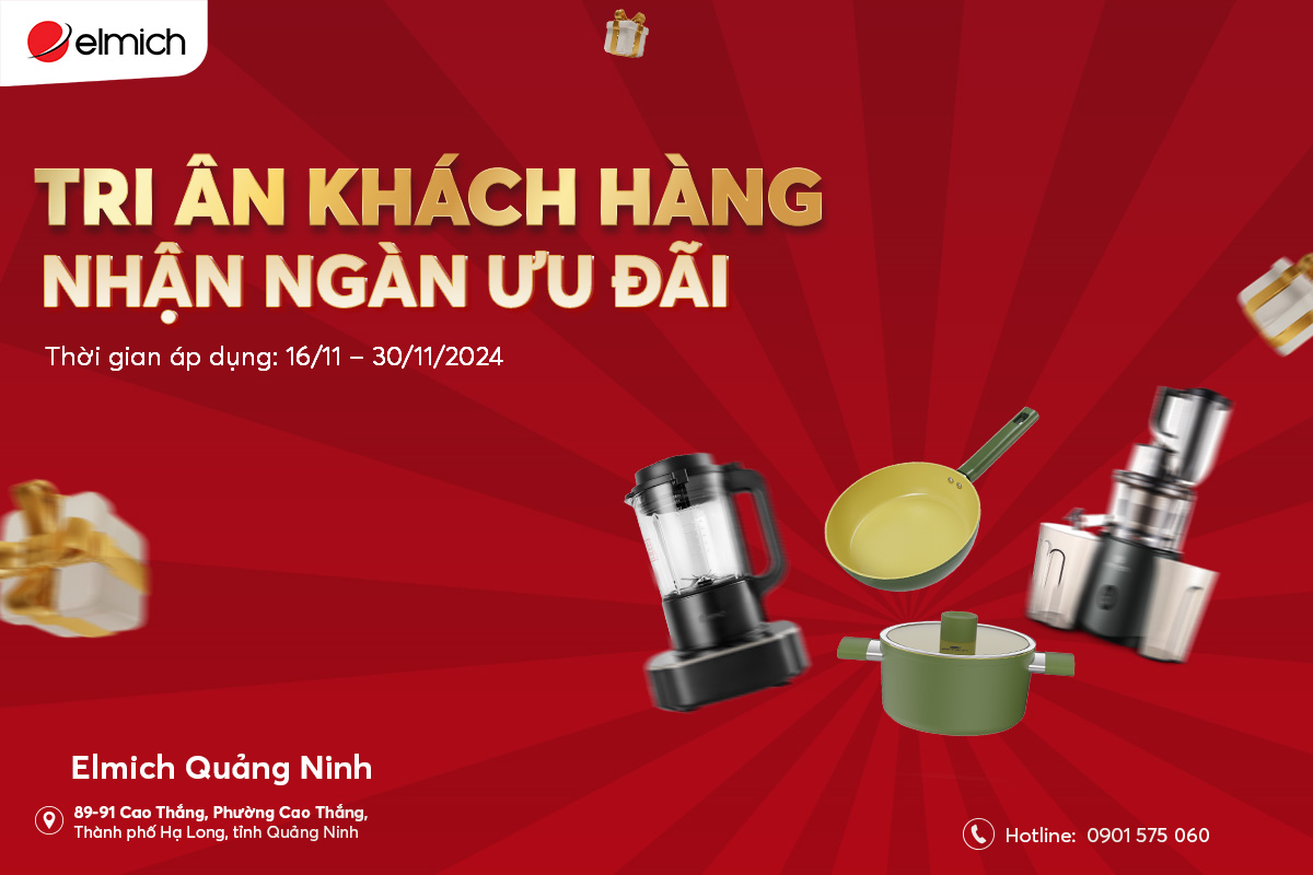 [Showroom Elmich Quảng Ninh] Tri ân khách hàng – Nhận ngàn ưu đãi