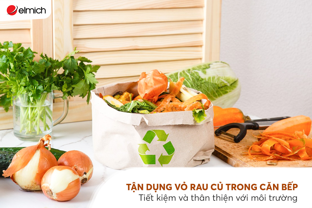 Tận dụng vỏ rau củ trong căn bếp – Tiết kiệm và thân thiện với môi trường