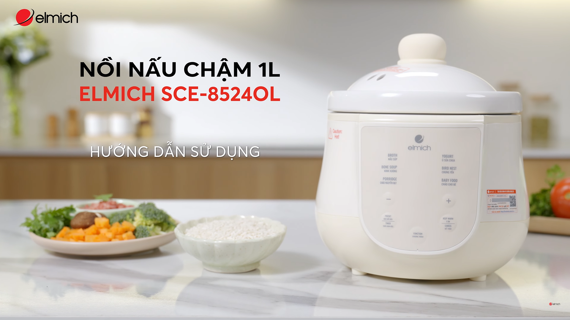 Hướng dẫn sử dụng nồi nấu chậm 1L Elmich SCE-8524OL