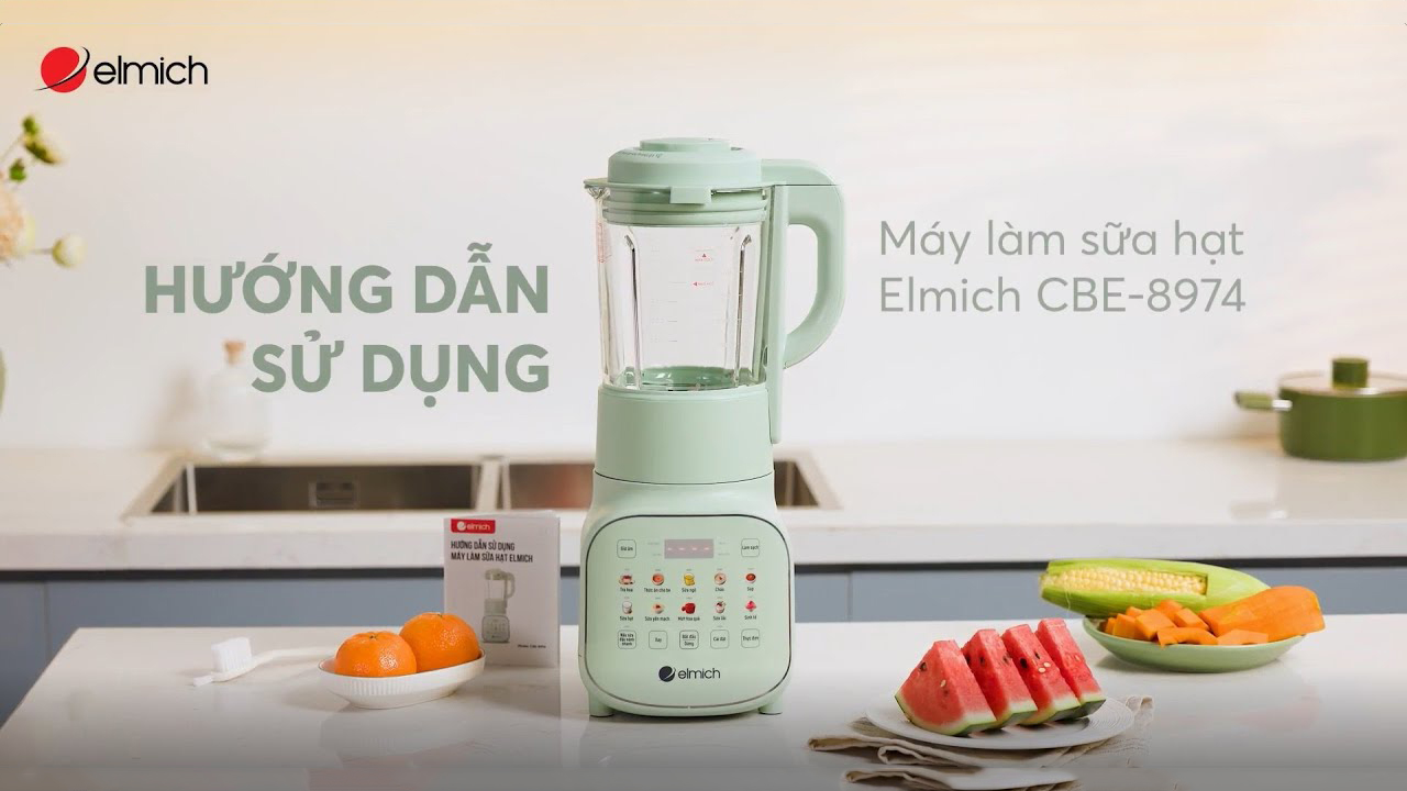 Hướng dẫn sử dụng máy xay làm sữa hạt Elmich CBE-8974