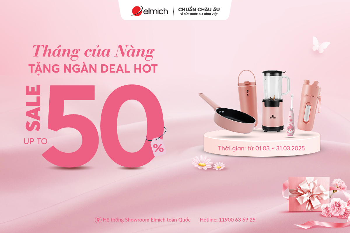 [Showroom Toàn quốc] THÁNG CỦA NÀNG, TẶNG NGÀN DEAL HOT