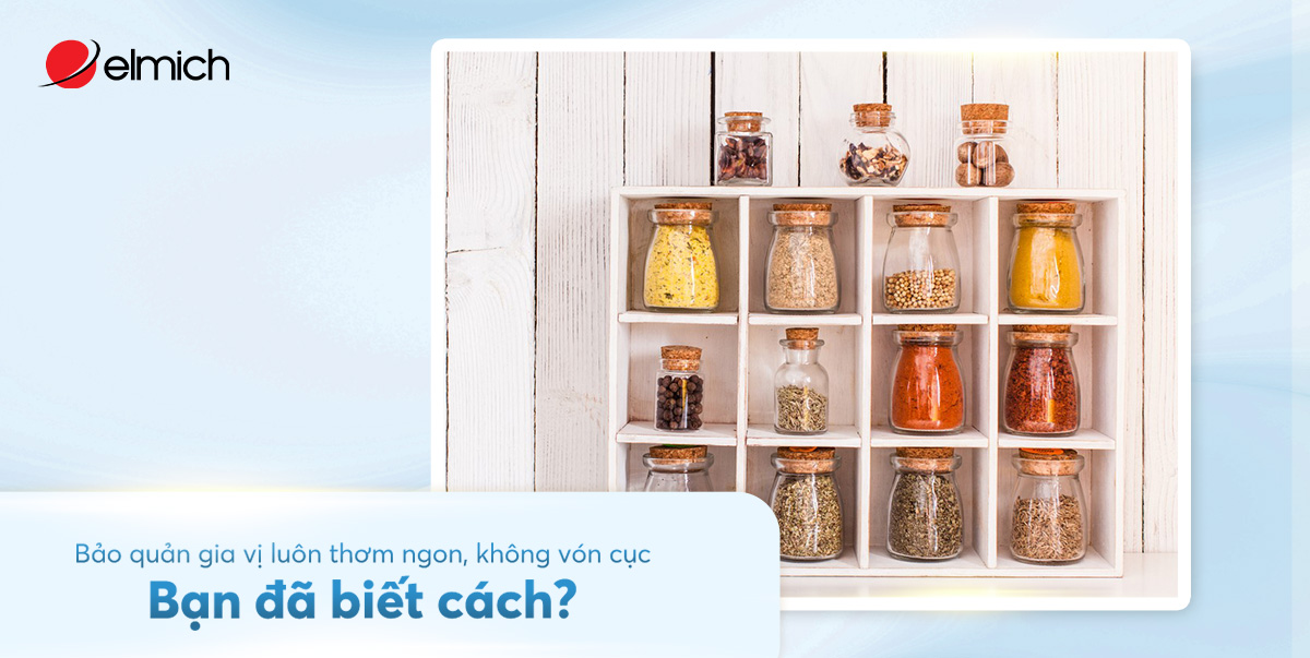Giữ gia vị luôn thơm ngon, không vón cục – Bạn đã biết cách?