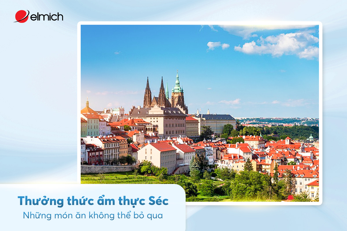 Thưởng thức ẩm thực Séc – Những món ăn không thể bỏ qua