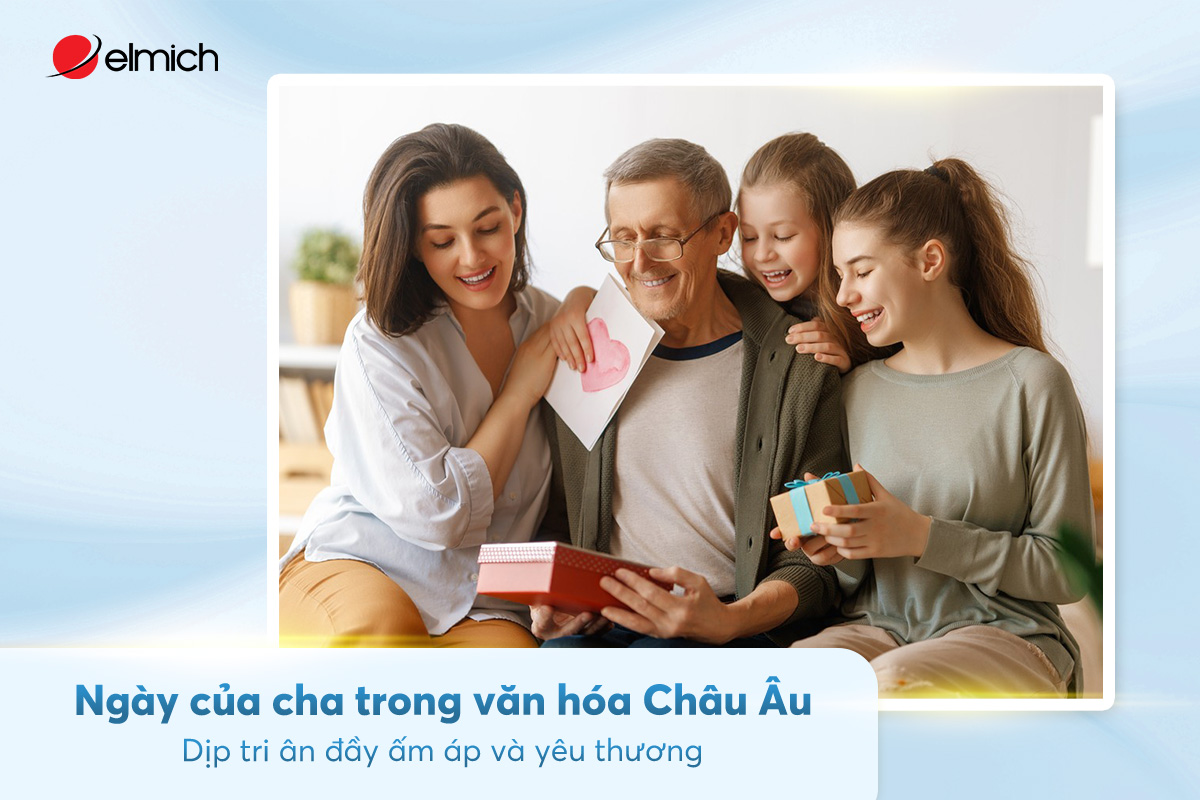 Ngày của cha trong văn hóa Châu Âu: Dịp tri ân đầy ấm áp và yêu thương