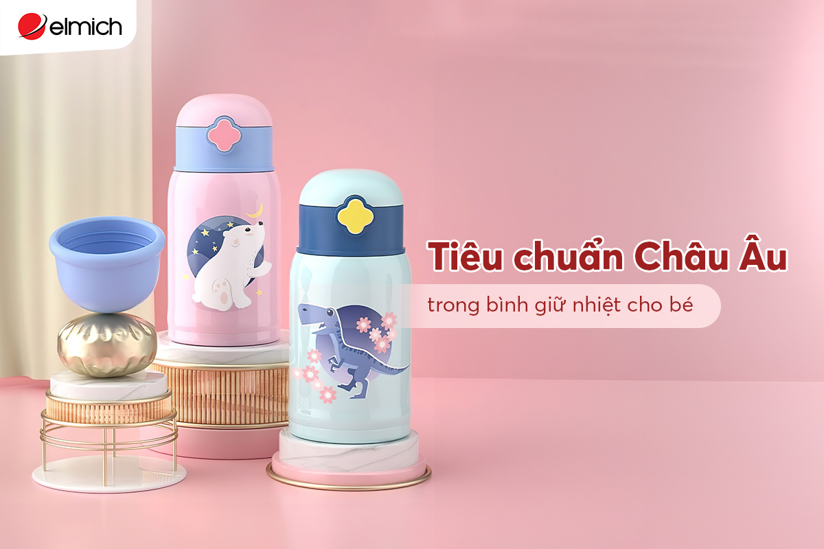 Tiêu chuẩn Châu Âu trong bình giữ nhiệt cho bé
