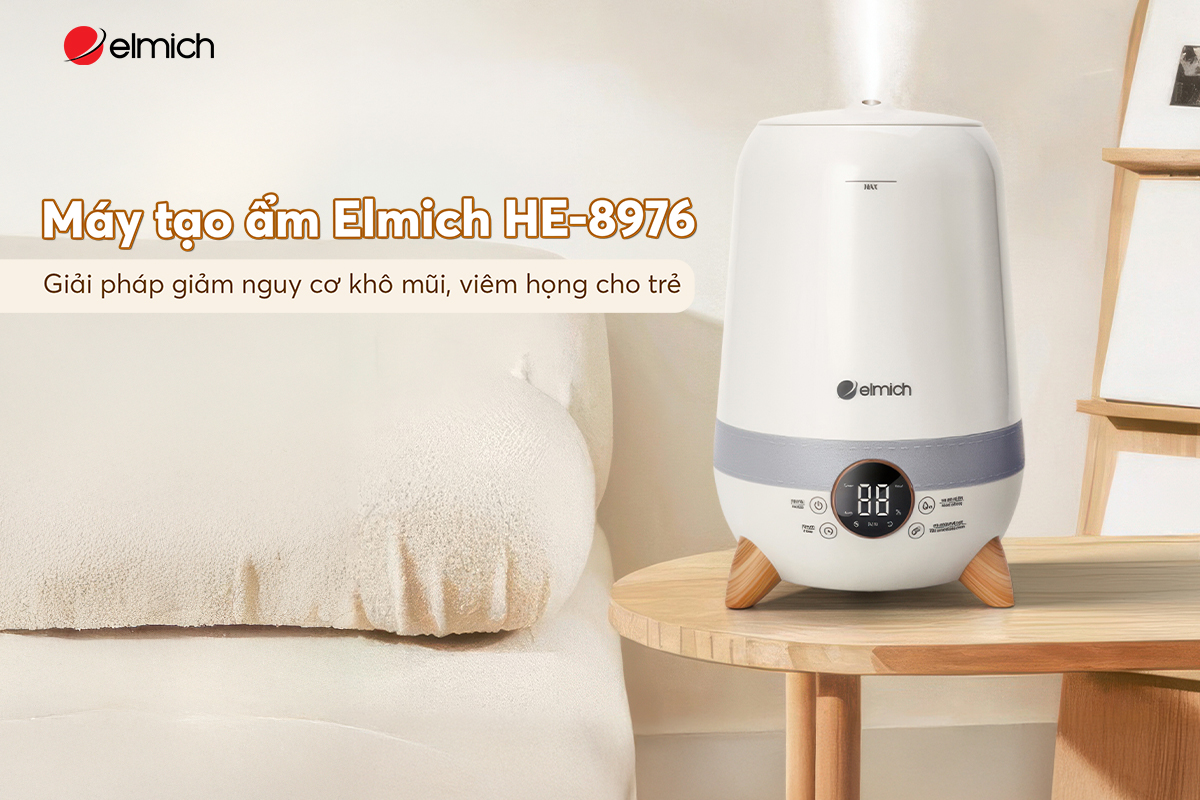Máy tạo ẩm Elmich HE-8976: Giải pháp giảm nguy cơ khô mũi, viêm họng cho trẻ