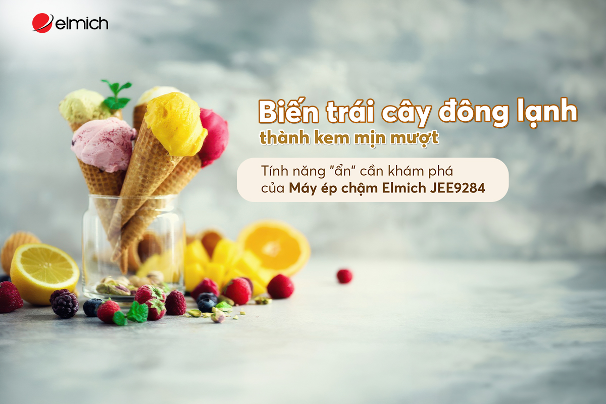 Biến trái cây đông lạnh thành kem mịn mượt – Tính năng “ẩn” cần khám phá của Máy ép chậm Elmich JEE9284