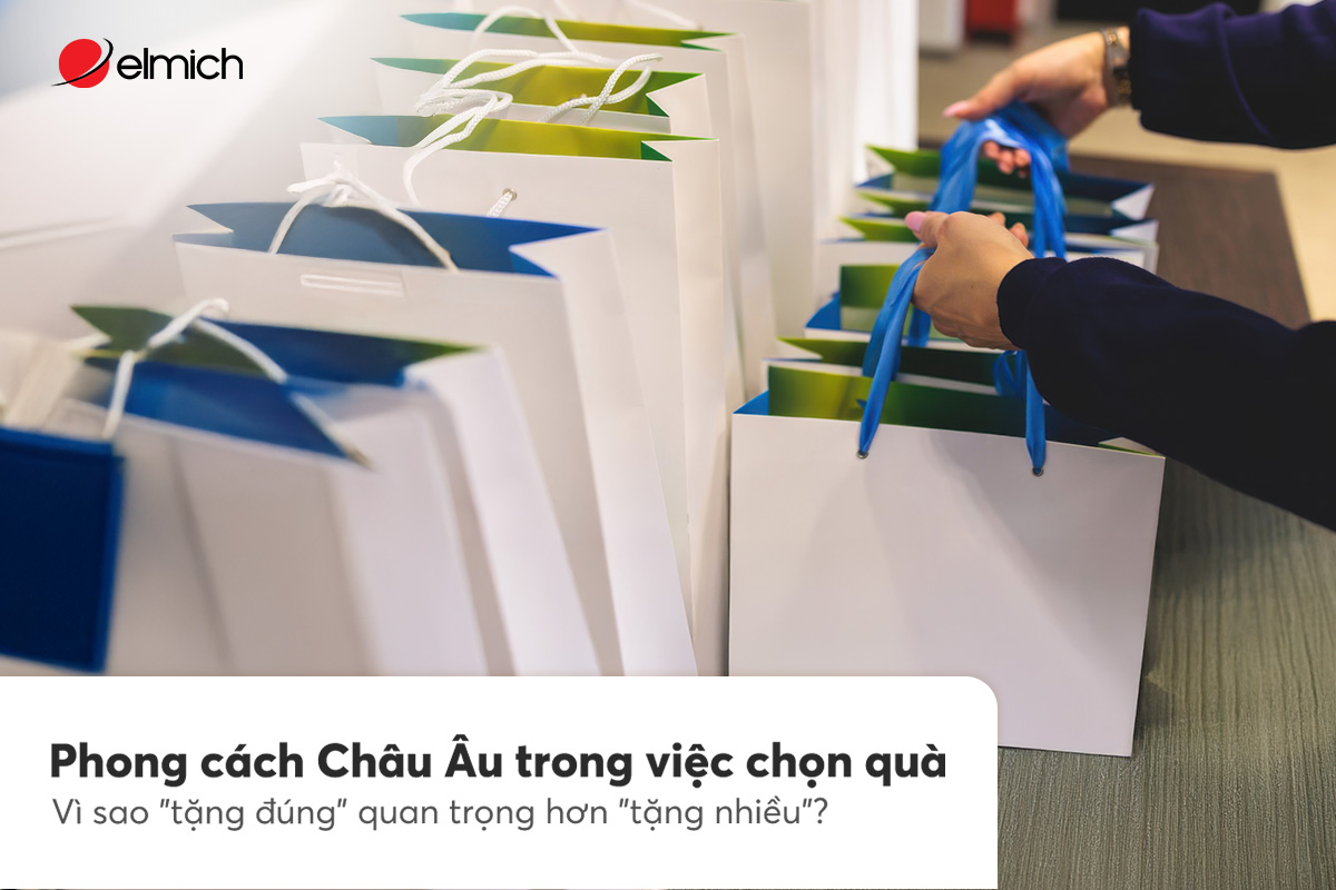 Phong cách Châu Âu trong việc chọn quà – Vì sao “tặng đúng” quan trọng hơn “tặng nhiều”?