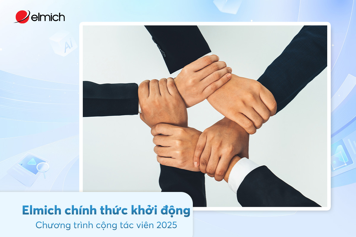 Elmich chính thức khởi động chương trình Cộng tác viên 2025 – Không cần vốn, không cần kho, chiết khấu siêu hấp dẫn!