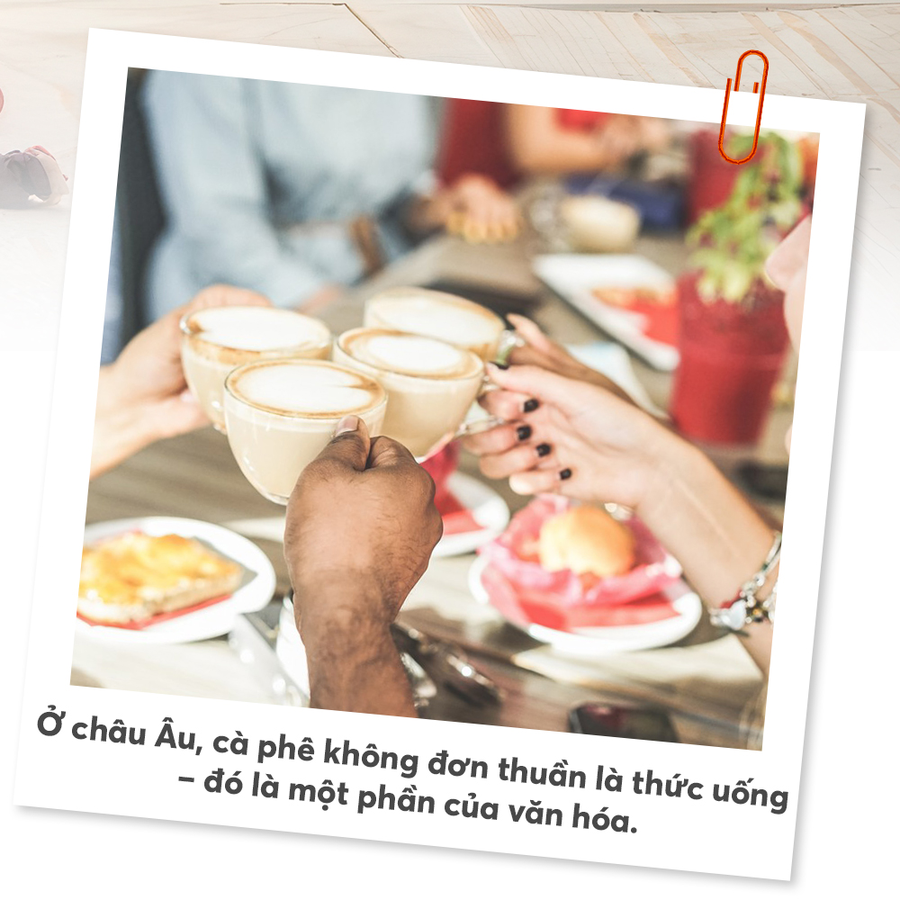 Văn Hóa Cà Phê Kiểu Âu 05
