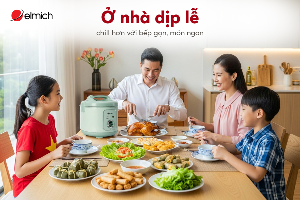 Ở nhà dịp lễ – chill hơn với bếp gọn, món ngon