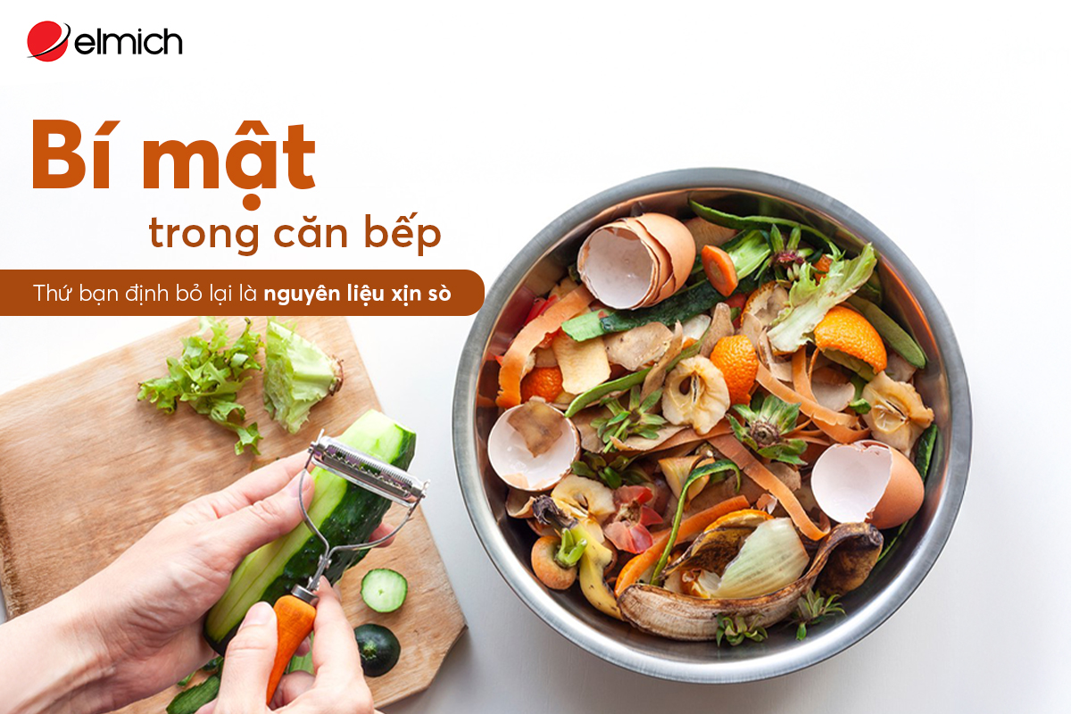 Bí mật trong căn bếp: Thứ bạn định bỏ lại là nguyên liệu “xịn sò”