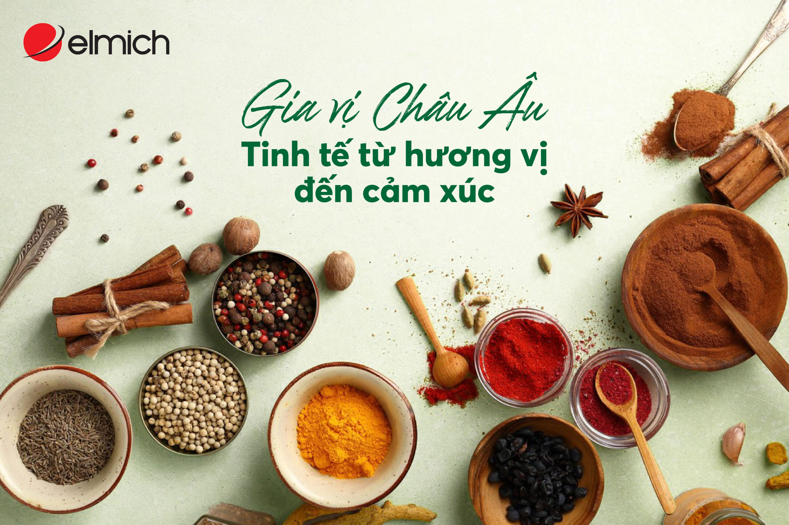 Gia vị Châu Âu – Tinh tế từ hương vị đến cảm xúc