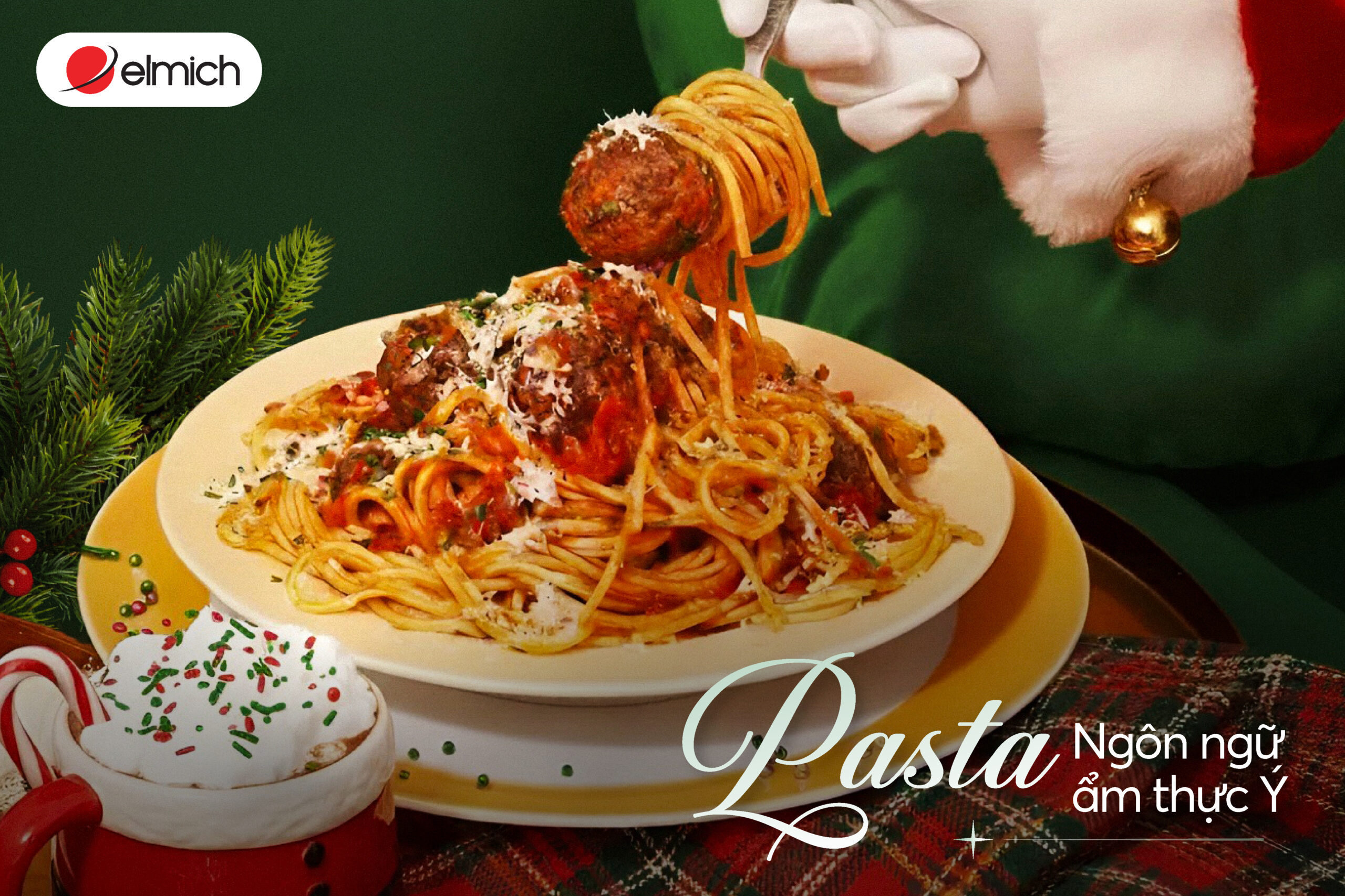 Pasta – Ngôn ngữ của ẩm thực Ý