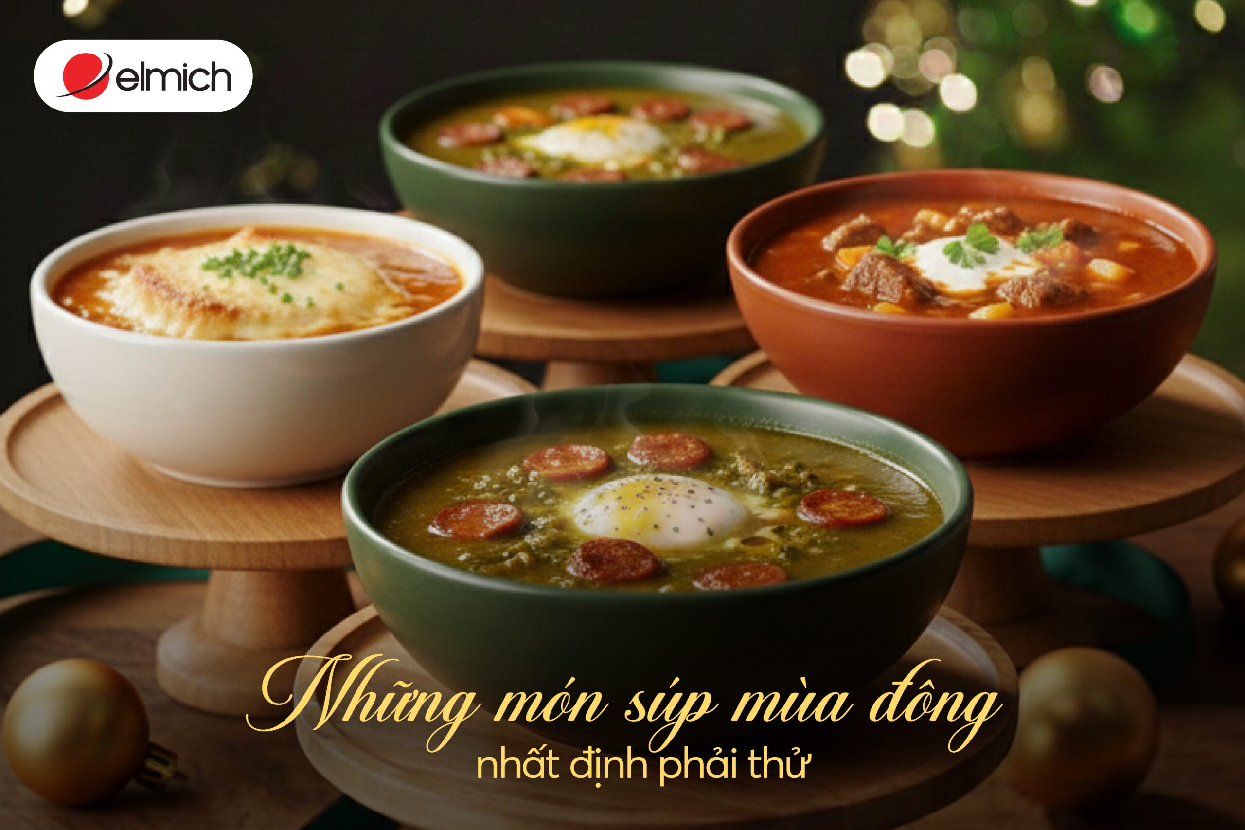 Những món súp mùa đông kiểu Âu nhất định phải thử