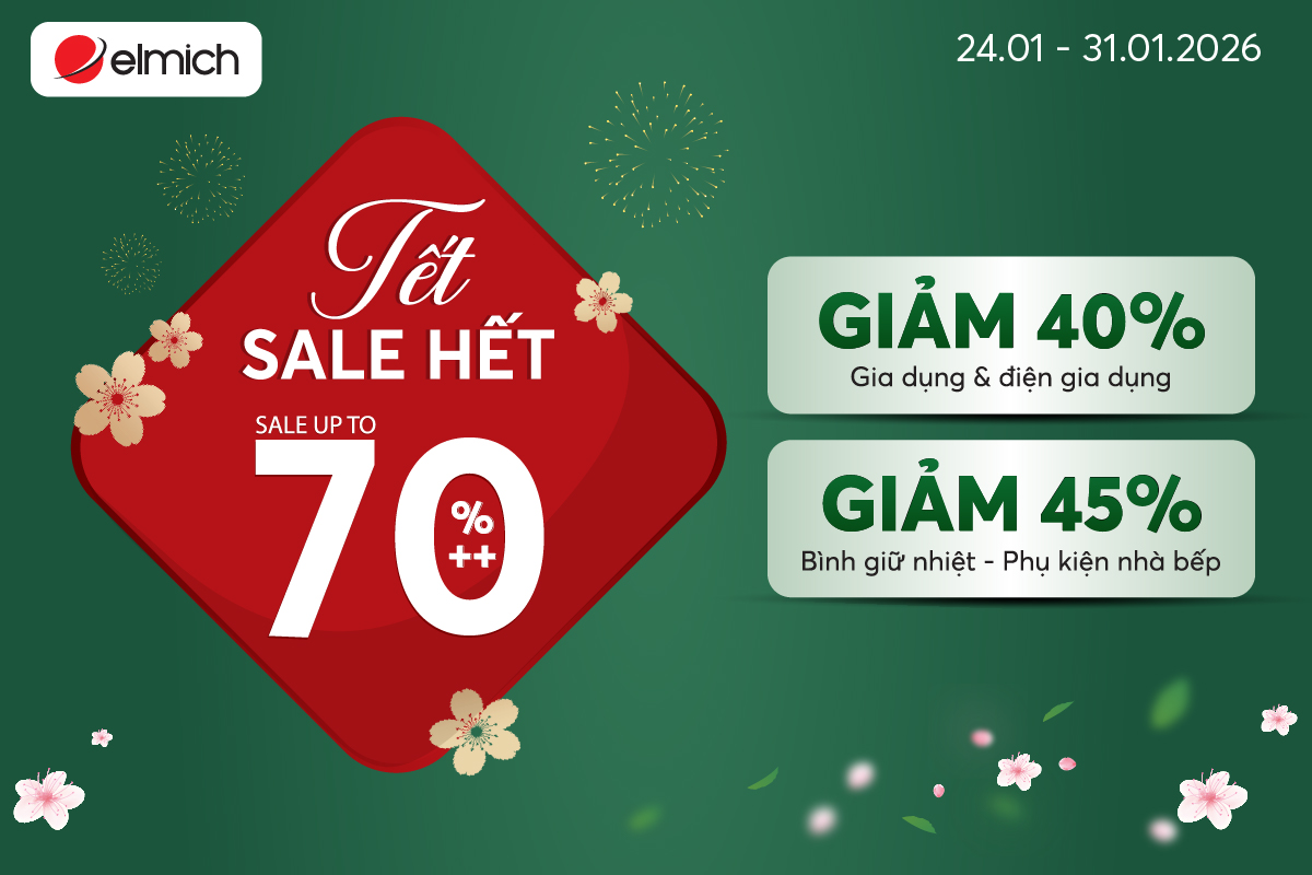 TẾT SALE HẾT! LỄ HỘI MUA SẮM CUỐI NĂM TẠI ELMICH