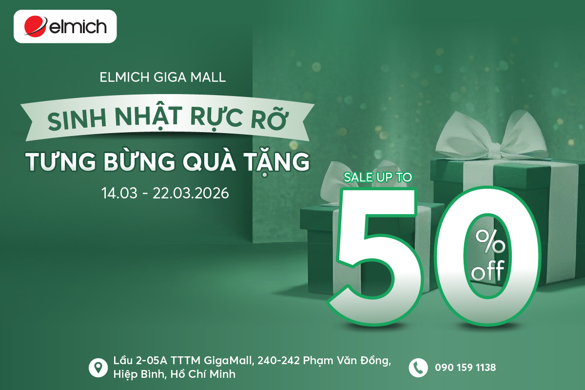 [ELMICH x GIGA MALL] ĐÓN SINH NHẬT RỰC RỠ – TƯNG BỪNG QUÀ TẶNG!