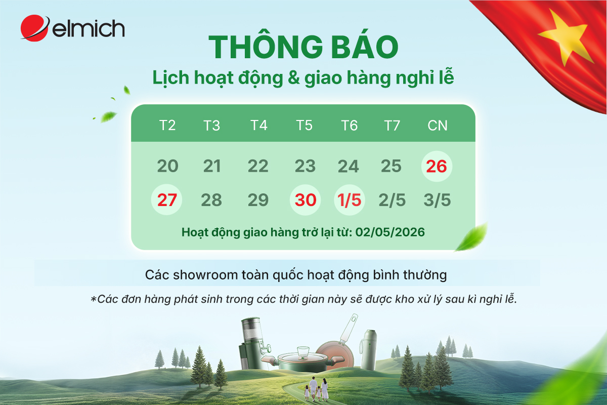 LỊCH HOẠT ĐỘNG VÀ GIAO HÀNG ELMICH DỊP LỄ 30/4 – 1/5