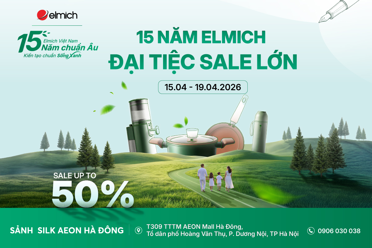 [ELMICH x AEON MALL HÀ ĐÔNG] ĐẠI TIỆC SALE LỚN – KỶ NIỆM 15 NĂM!